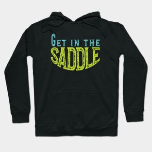 Get in the Saddle Hoodie